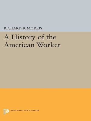cover image of A History of the American Worker